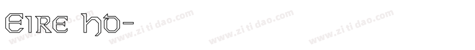 Eire Ho字体转换